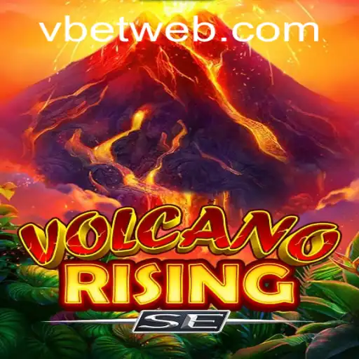 VolcanoRisingSE: An Explosive Adventure in Virtual Betting